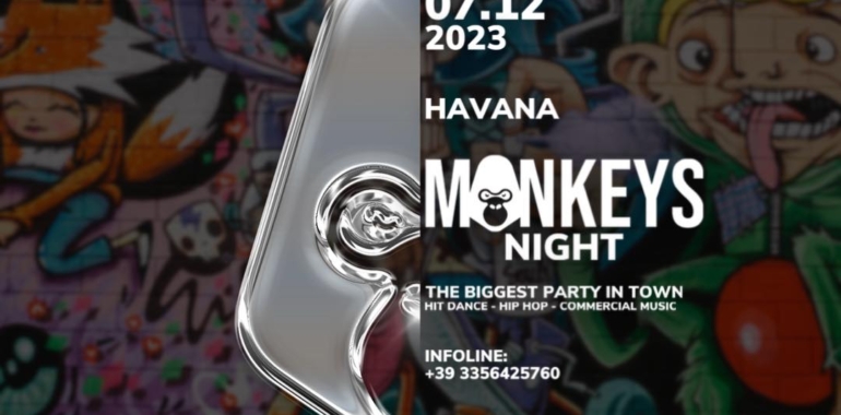 MONKEYS NIGHT @Havana Undici Pop-Up 07/12/2023