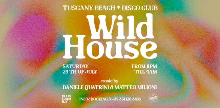 TUSCANY BEACH • DISCO CLUB w/ WILD HOUSE by BIG FAMILY
